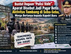 Siapa Meminta Pengamanan Seba-Seba? Dugaan “Polisi Vale” Menunggu Jawaban