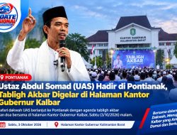 Tabligh Akbar UAS Digelar di Pontianak, Serukan Kalbar Aman, Damai dan Berkah